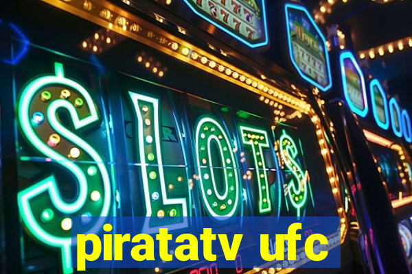 piratatv ufc